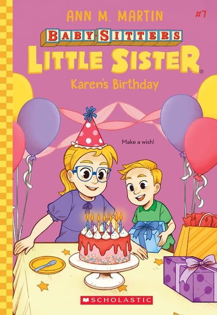 Baby-Sitters Little Sister: Karen's Birthday (Baby-Sitters Little Sister #7) (Series #007) (Paperback) - Walmart.com